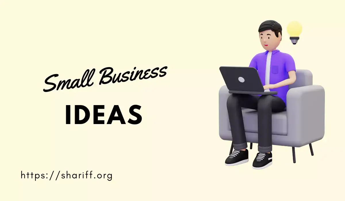 Small Business Ideas