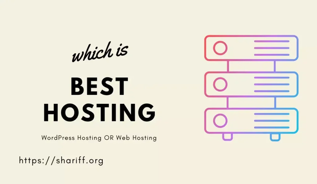 WordPress Hosting or Web Hosting