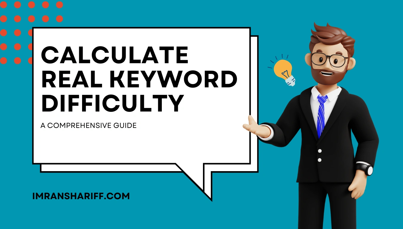 Calculate Real Keyword Difficulty