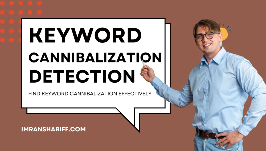 Keyword Cannibalization Detection Guide