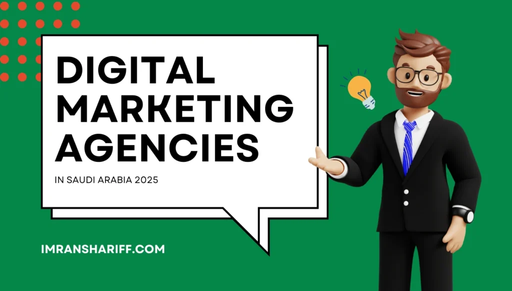 digital marketing agencies in Saudi Arabia in 2025
